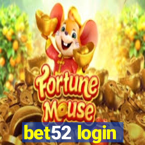 bet52 login